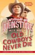 Old Cowboys Never Die - Bild 1