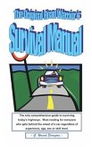 The Original Road Warrior's Survival Manual