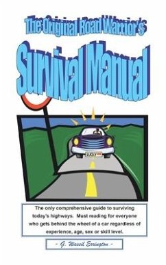 The Original Road Warrior's Survival Manual - Errington, G. Wassil