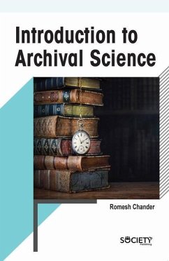 Introduction to Archival Science - Chander, Romesh