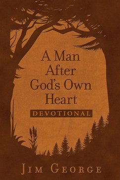A Man After God's Own Heart Devotional (Milano Softone) - George, Jim