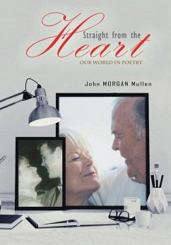 Straight from the Heart - Mullen, John Morgan