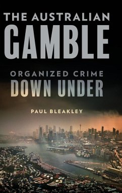 The Australian Gamble - Bleakley, Paul