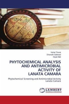 PHYTOCHEMICAL ANALYSIS AND ANTIMICROBIAL ACTIVITY OF LANATA CAMARA