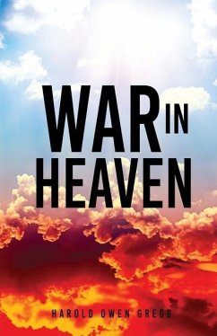 War in Heaven - Gregg, Harold Owen