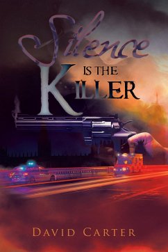 Silence Is the Killer - Carter, David