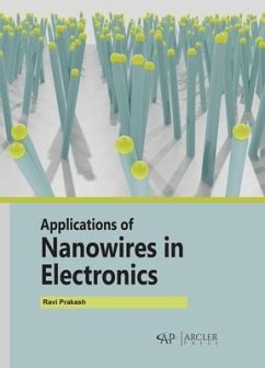 Applications of Nanowires in Electronics - Prakash, Ravi