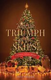 Join the Triumph of the Skies!: 31 Reasons to Celebrate Christmas