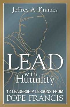 Lead with Humility - Krames, Jeffrey