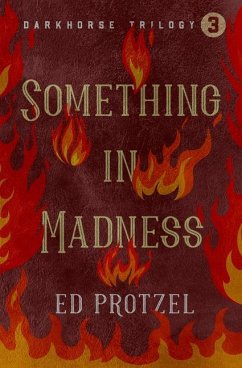 Something in Madness - Protzel, Ed