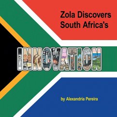 Zola Discovers South Africa's Innovation - Pereira, Alexandria