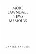 More Lawndale News Memoirs - Bild 1