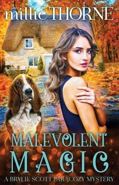 Malevolent Magic: A Brylie Scott Paracozy Mystery - Thorne, Millie