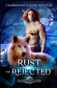 Rust The Rejected - Shelton, Charmaine Louise