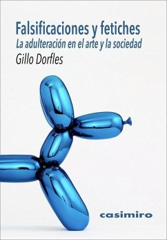 Falsificaciones y fetiches : la adulteración en el arte y la sociedad Cover Falsificaciones y fetiches : la adulteración en el arte y la sociedad
