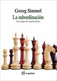 La subordinación - Sociología del sometimiento La subordinación - Sociología del sometimiento