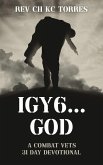 Igy6....God: A Combat Vets 31 Day Devotional