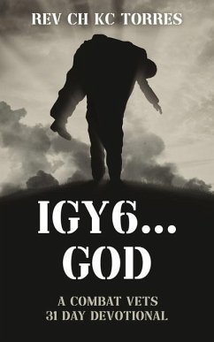 Igy6....God: A Combat Vets 31 Day Devotional - Torres, Ch Kc