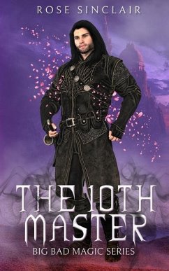 The 10th Master: A Second Chance Gay Fairytale Romance - Sinclair, Rose