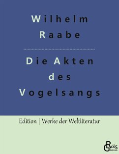 Die Akten des Vogelsangs - Raabe, Wilhelm