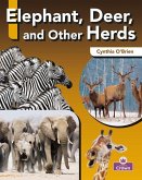 Elephant, Deer, and Other Herds