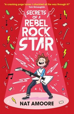 Secrets of a Rebel Rock Star - Amoore, Nat