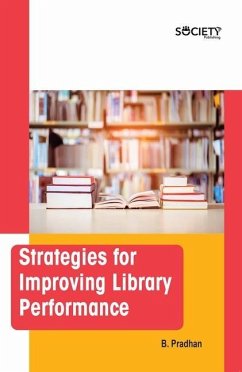 Strategies for Improving Library Performance - Pradhan, Bijayananda