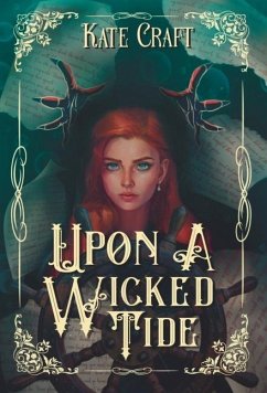 Upon a Wicked Tide - Craft, Kate