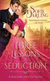 Three Lessons in Seduction