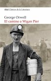 El camino a Wigan Pier El camino a Wigan Pier
