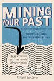 Mining Your Past