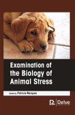 Examination of the Biology of Animal Stress