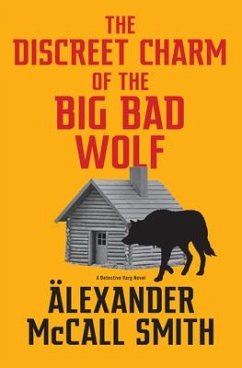 The Discreet Charm of the Big Bad Wolf: A Detective Varg Novel (4) - McCall Smith, Alexander