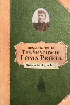 The Shadow of Loma Prieta - Powell, Ronald G