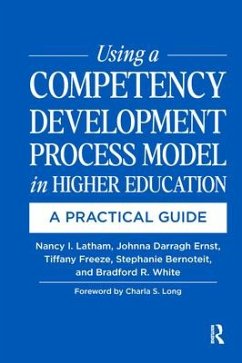 Using a Competency Development Process Model in Higher Education - Latham, Nancy; Ernst, Johnna Darragh; Freeze, Tiffany
