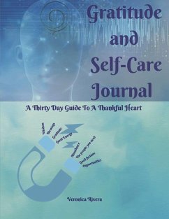 Gratitude and Self-Care Journal - Rivera, Veronica