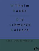 Die schwarze Galeere