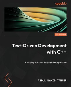 Test-Driven Development with C++ - Tanner, Abdul Wahid