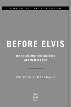 Before Elvis - Lauterbach, Preston