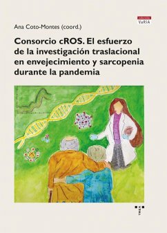 Cover Consorcio cROS. El esfuerzo de la investigación traslacional en envejecimiento y sarcopenia durante la pandemia