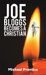Joe Bloggs Becomes A Christian - Bild 1