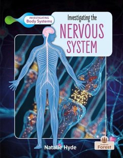 Investigating the Nervous System - Hyde, Natalie