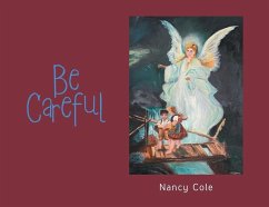 Be Careful - Cole, Nancy