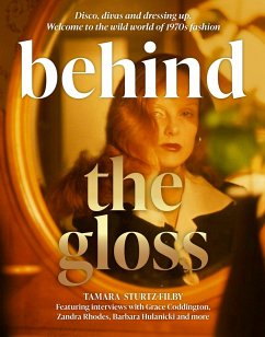 Behind the Gloss - Sturtz-Filby, Tamara