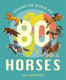 Around the World On 80 Horses