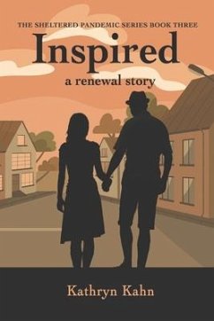 Inspired: A Renewal Story Volume 3 - Kahn, Kathryn