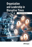 Organization and Leadership in Disruptive Times