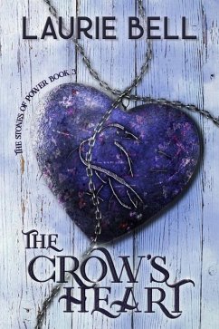 The Crow's Heart - Bell, Laurie