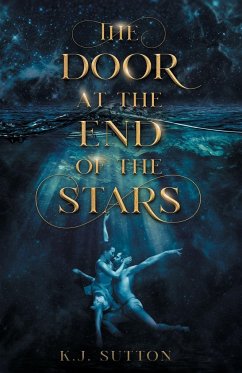 The Door at the End of the Stars - Sutton, K. J.