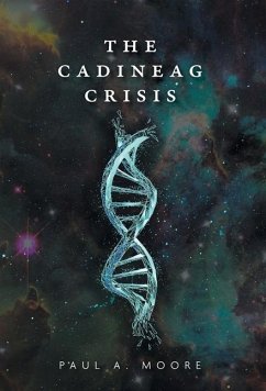 The Cadineag Crisis - Moore, Paul A.